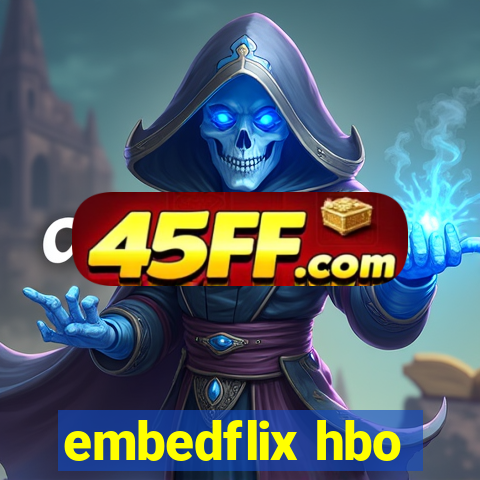 embedflix hbo